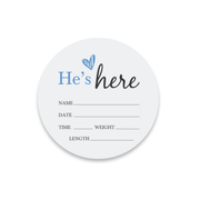 He's Here Baby Announcement Plaque