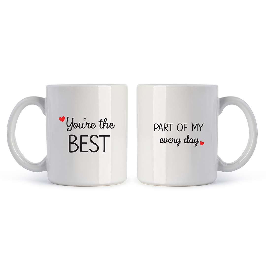 You Are The Best Part - Drinking Mugs