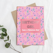 Birthday Girl Have a Fabulous Day Rose Gold Card