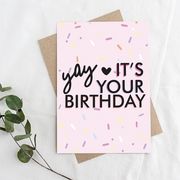 Yay, It's Your Birthday Greeting Card