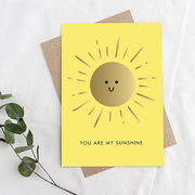 You Are My Sunshine, Feel Good Greeting Card