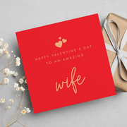 Amazing Wife - Valentine's Day Greeting Card