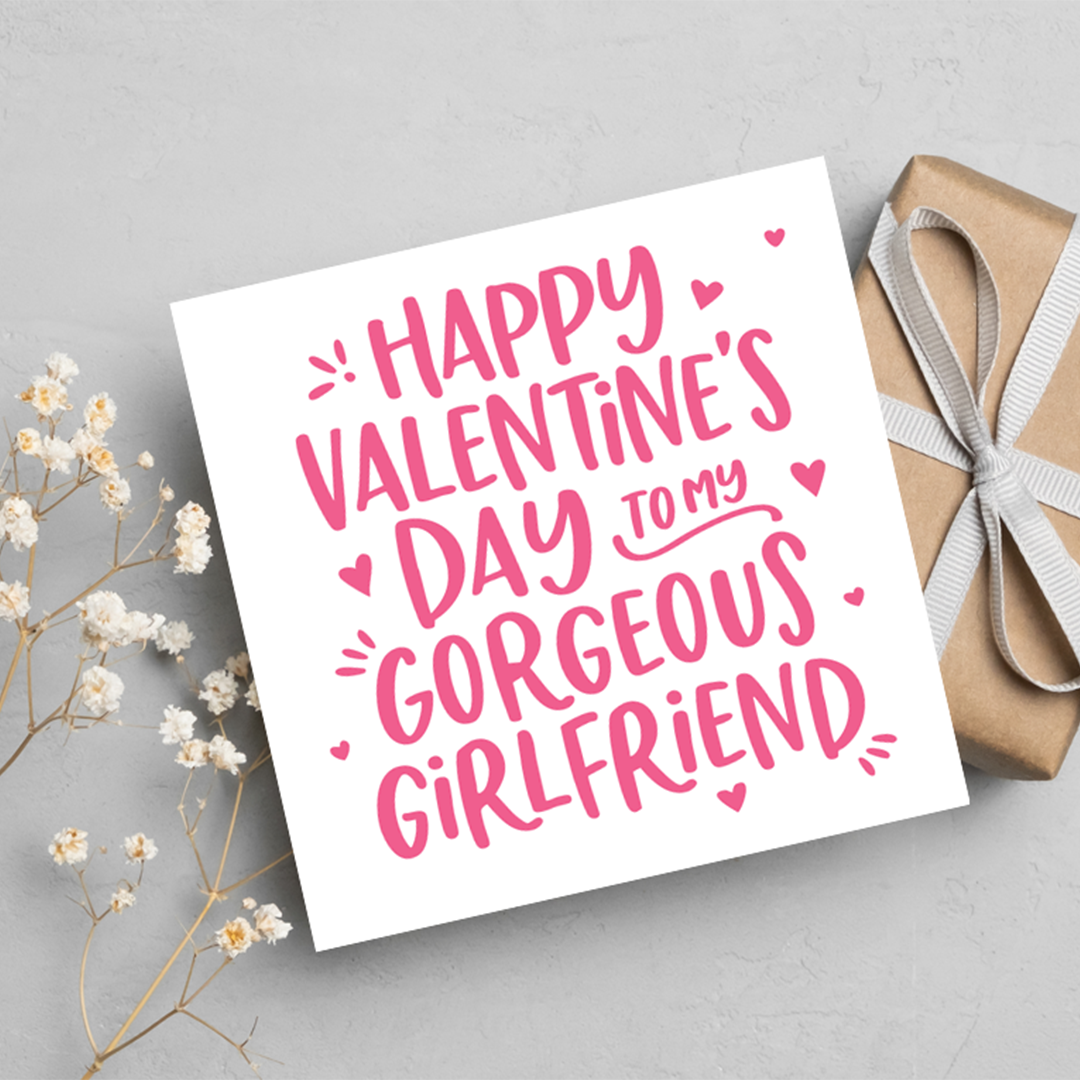 My Gorgeous Girlfriend, Valentine's Greeting Card
