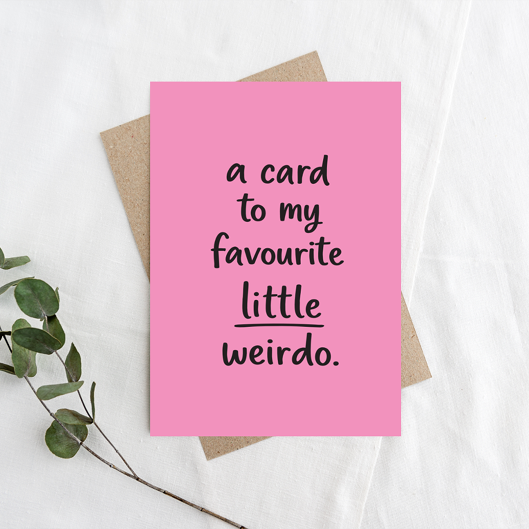 Favourite Weirdo, Funny Love Greeting Card