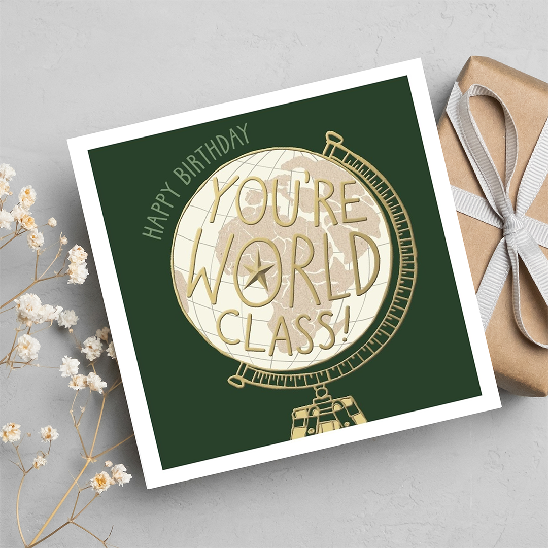 You're World Class - Camden Signature Birthday Greeting Card
