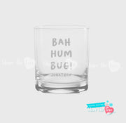 Bah Humbug Whiskey Glass