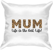 Animal Print Mum Life is the best life Cushion