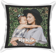 My Mama Cushion with Image