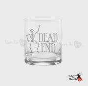 Hallooween Dead End Whiskey Glass